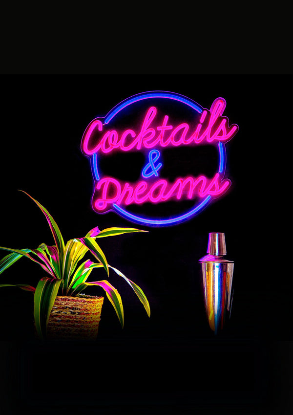 Cocktails & Dreams LED Neon Sign