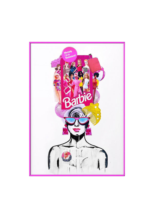 Mentally I'm in Barbieland Art Print