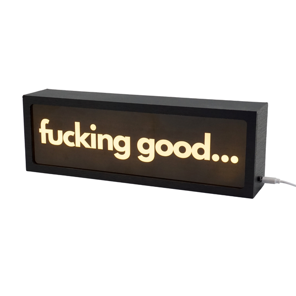 Fucking good... LED Lightbox – Fun, Versatile lighting For home, office. Make your space truly yours.