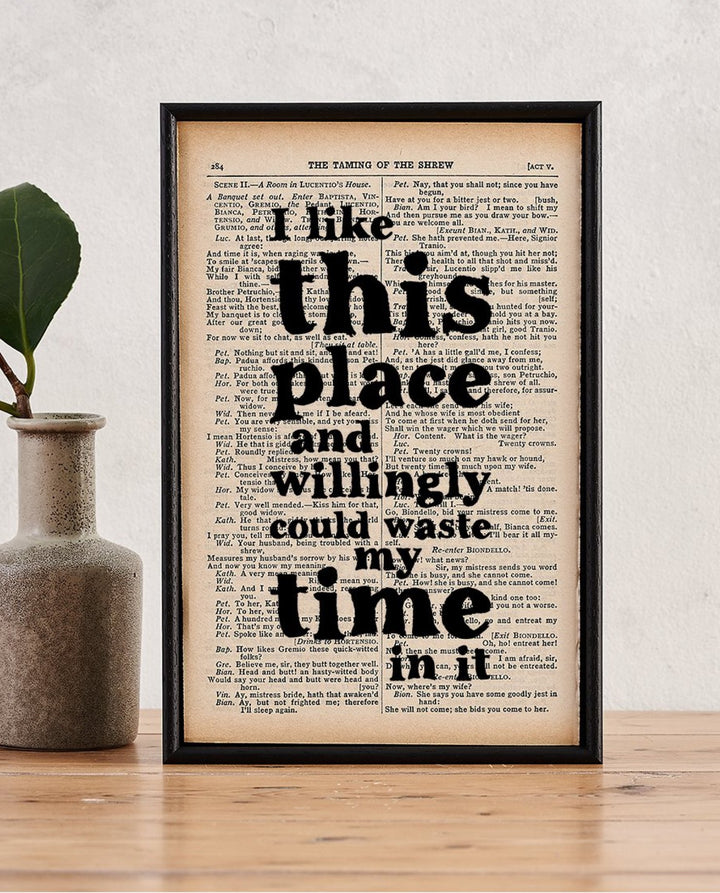 Book Page Print: I Like This Place (Shakespeare) by Driftroom