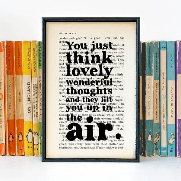 Book Page Print: You Just Think Lovely, Wonderful Thoughts (Peter Pan)