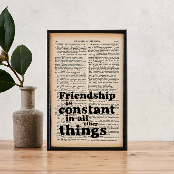 Book Page Print: Friendship is Constant (Shakespeare)